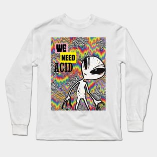 More Acid Please Long Sleeve T-Shirt